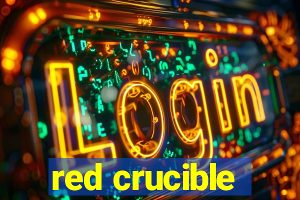 red crucible